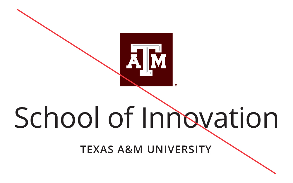 School of Innovation Texas A&M University
